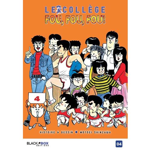 Collège Fou Fou Fou (Le) - Kimengumi - Tome 4