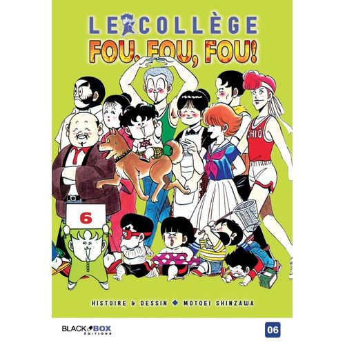 Collège Fou Fou Fou (Le) - Kimengumi - Tome 6