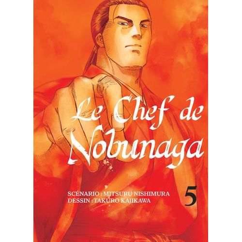 Chef De Nobunaga (Le) - Tome 5