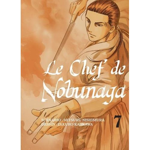 Chef De Nobunaga (Le) - Tome 7