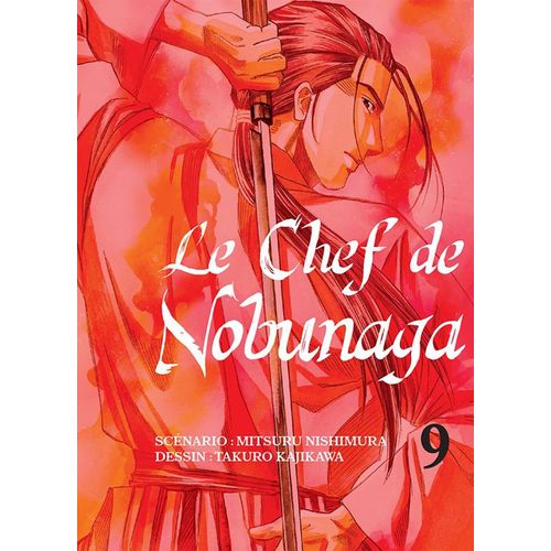 Chef De Nobunaga (Le) - Tome 9