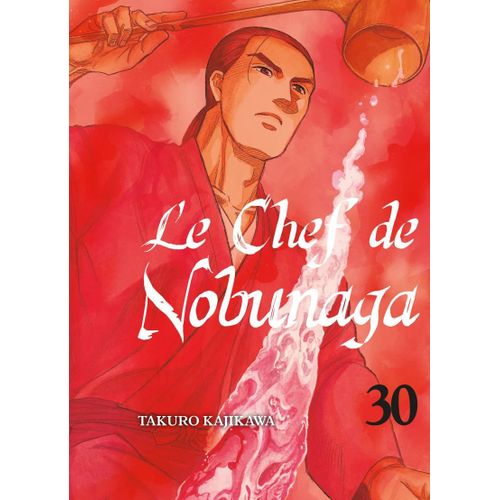 Chef De Nobunaga (Le) - Tome 30