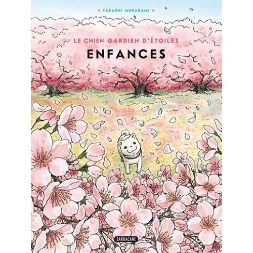 Chien Gardien D'étoiles (Le) - Tome 2 : Enfances