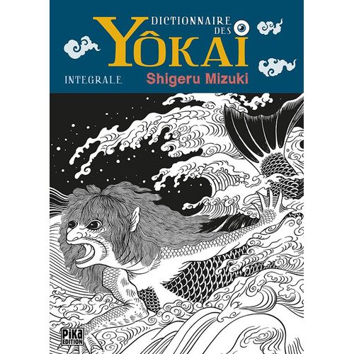 Dictionnaire Des Yokaï - Intégrale :