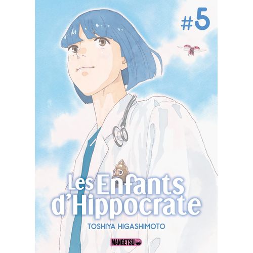 Enfants D'hippocrate (Les) - Tome 5