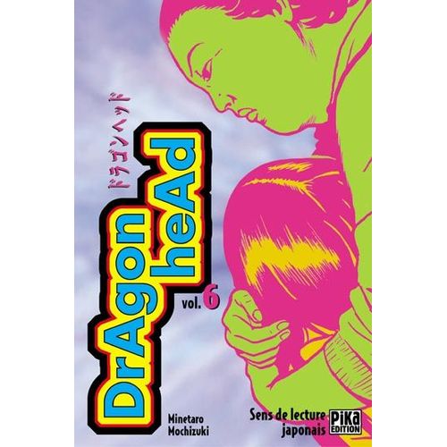 Dragon Head - Tome 6