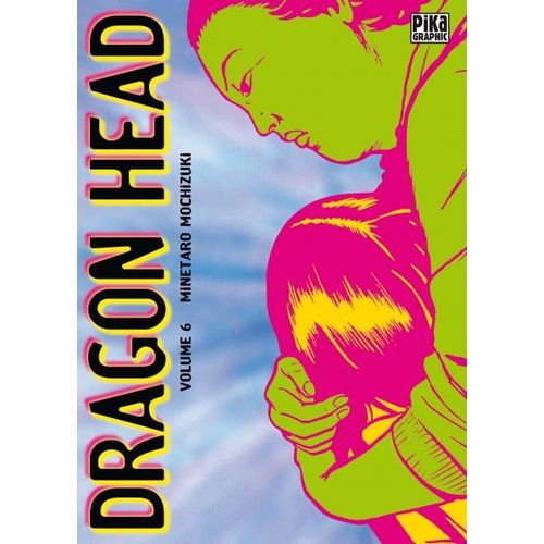 Dragon Head - Graphic - Tome 6