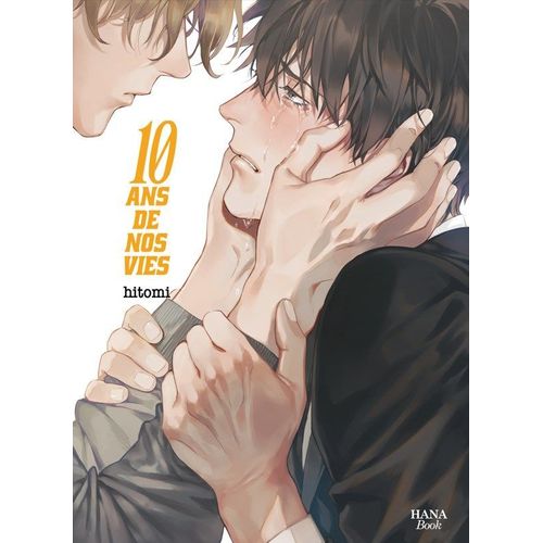 10 Ans De Nos Vies :