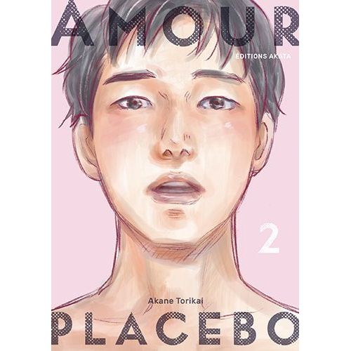 Amour Placebo - Tome 2