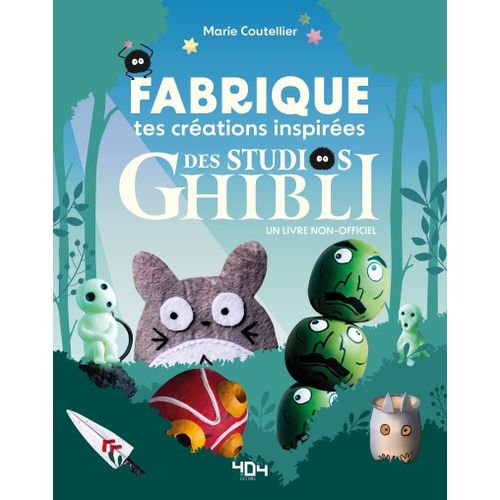 Fabriquez Vos Créations Inspirées Du Studio Ghibli
