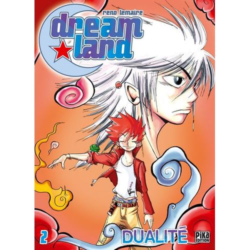 Dreamland - Tome 2 : Dualité