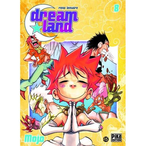 Dreamland - Tome 8 : Mojo