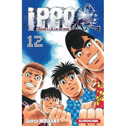 Ippo - Saison 4 - La Loi Du Ring - Tome 12 : Des Destins Qui S'opposent !!