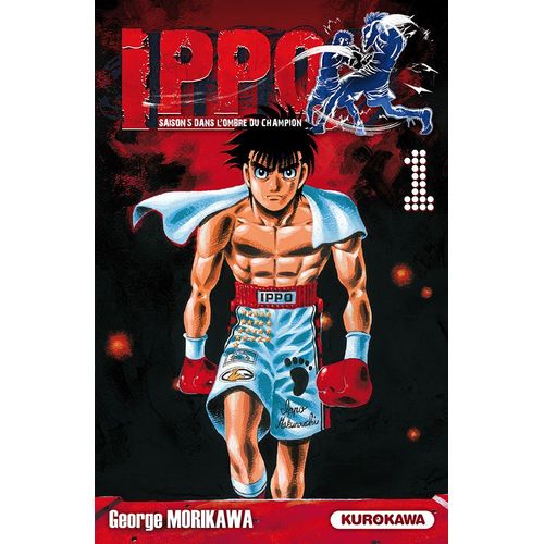Ippo - Saison 5 - Dans L'ombre Du Champion - Tome 1 : La Vengeance De Takamura