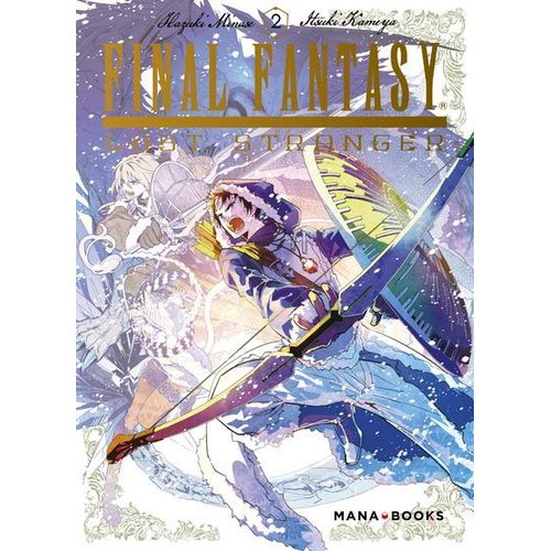 Final Fantasy - Lost Stranger - Tome 2