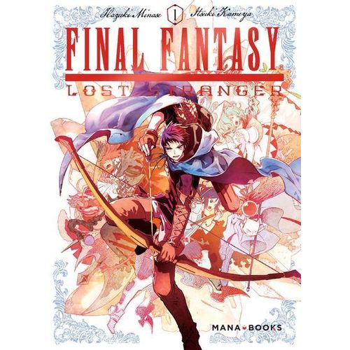 Final Fantasy - Lost Stranger - Tome 1
