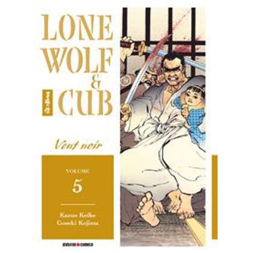 Lone Wolf Et Cub - Tome 5