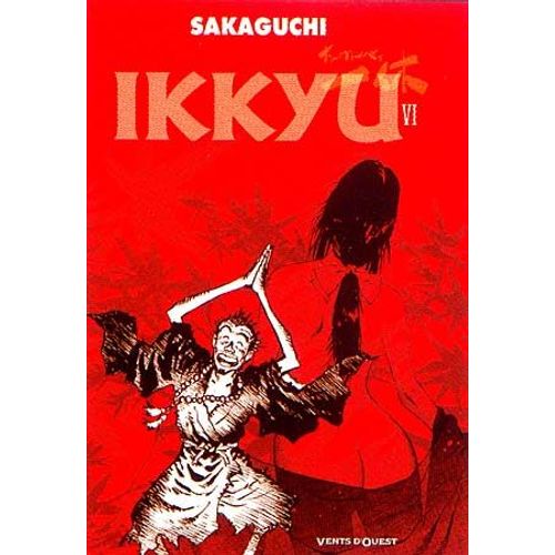 Ikkyu Deluxe - Tome 6