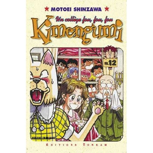 Kimengumi - Un Collège Fou Fou Fou - Tome 12