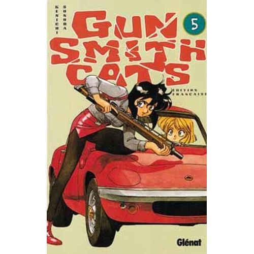 Gun Smith Cats - Tome 5