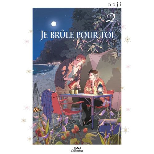 Je Brûle Pour Toi - Tome 2