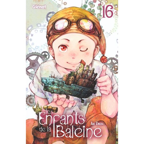 Enfants De La Baleine (Les) - Tome 16