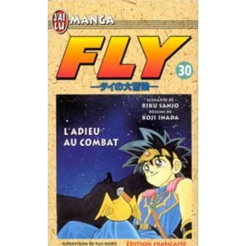 Fly - Tome 30 : L'adieu Au Combat
