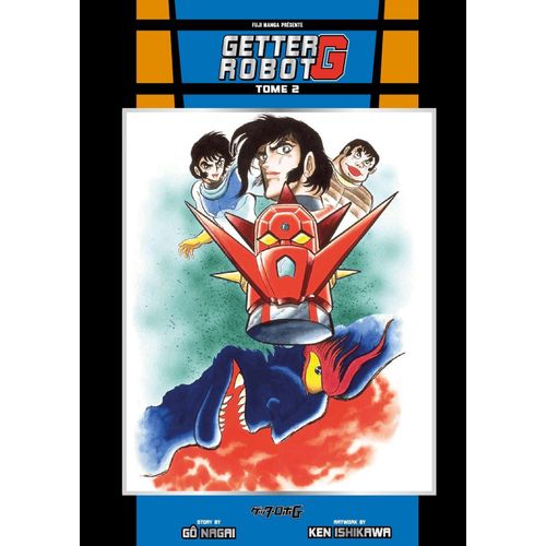 Getter Robot G - Tome 2