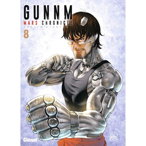 Gunnm - Mars Chronicle - Tome 8