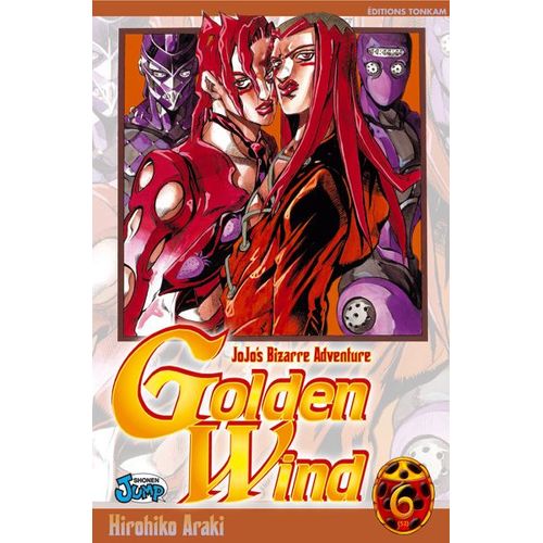Jojo's Bizarre Adventure - Golden Wind - Tome 6 : L'express Pour Firenze