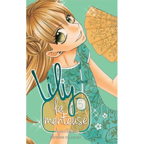 Lily La Menteuse - Tome 5