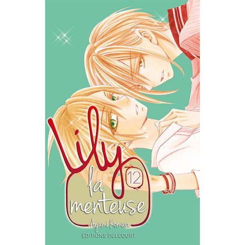 Lily La Menteuse - Tome 12