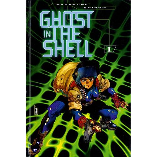 Ghost In The Shell - Tome 1