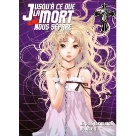 Jusqu'à Ce Que La Mort Nous Sépare - Tome 7