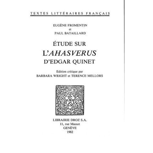 Etude Sur L'"Ahasverus" D'edgar Quinet