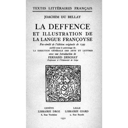 La Deffence Et Illustration De La Langue Françoyse.