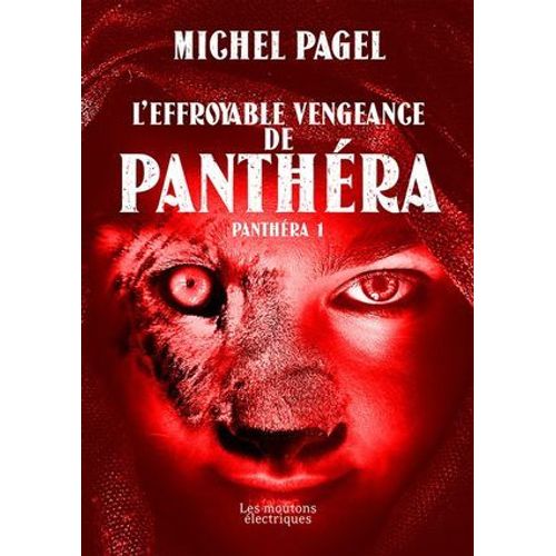 L'effroyable Vengeance De Panthéra