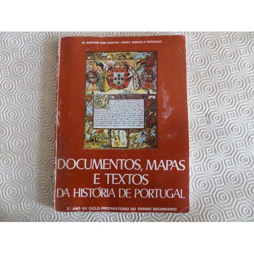 Documentos-Mapas E Textos Da Historia De Portugal