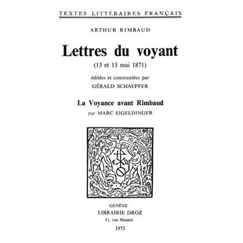 Lettres Du Voyant : 13 Et 15 Mai 1871