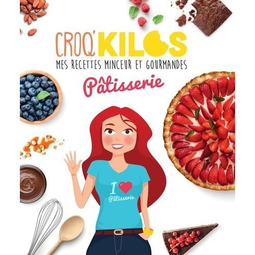 Mes Recettes Minceur Et Gourmandes - Pâtisserie
