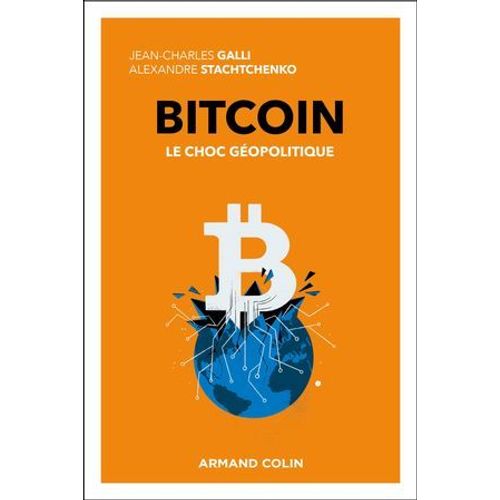Bitcoin - Le Choc Géopolitique