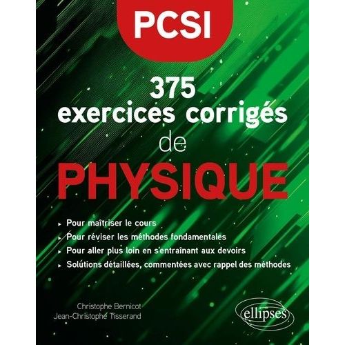 375 Exercices Corrigés De Physique Pcsi