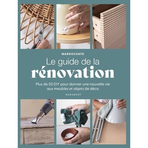 Le Guide De La Rénovation