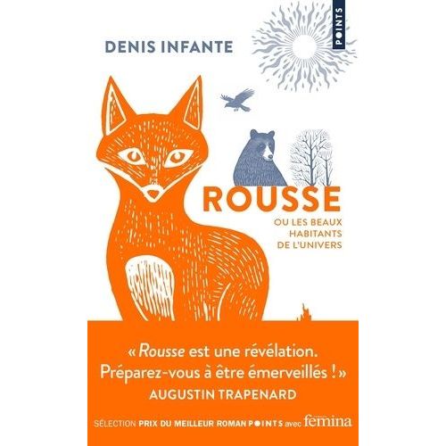 Rousse - Ou Les Beaux Habitants De L'univers