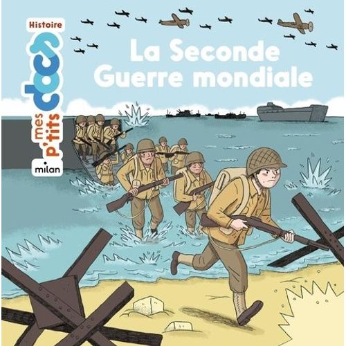 La Seconde Guerre Mondiale