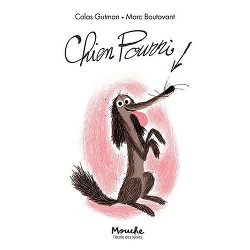 Chien Pourri ! - Tome 1