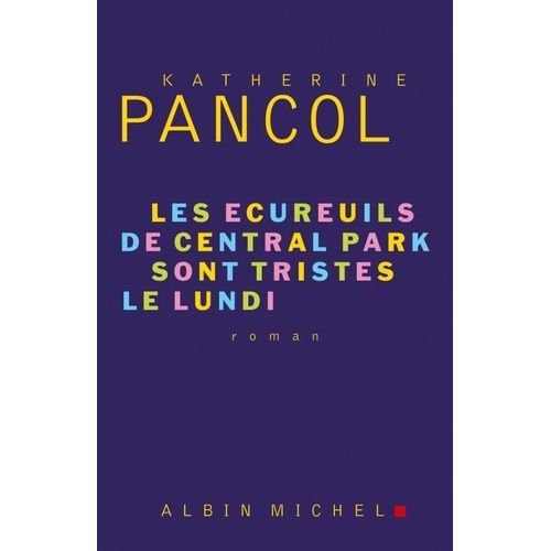 Les Écureuils De Central Park Sont Tristes Le Lundi