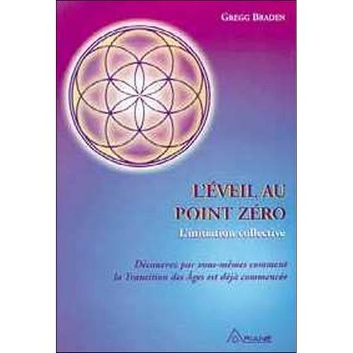 L'éveil Au Point Zéro - L'initiation Collective