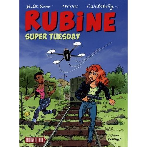 Rubine - Tome 16 - Super Tuesday