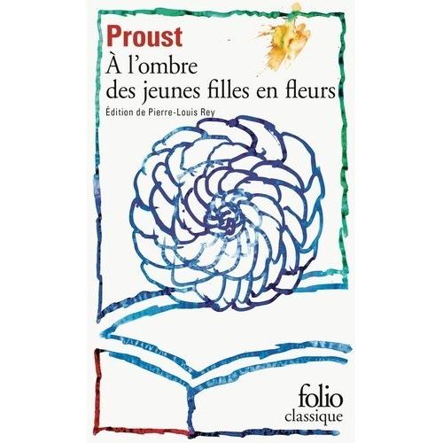A La Recherche Du Temps Perdu - Tome 2 - A L'ombre Des Jeunes Filles En Fleurs
